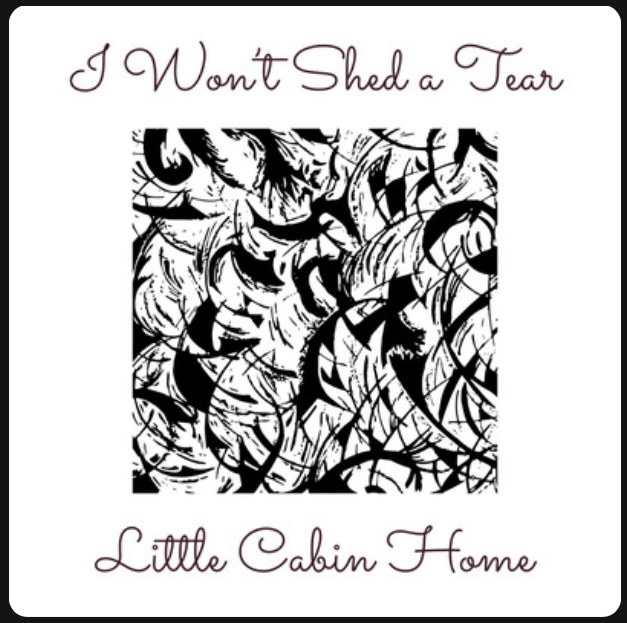 I Won’t She’d a Tear